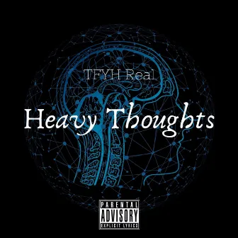 Heavy Thoughts by Tfyh Real