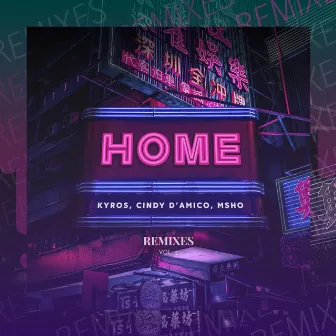 Home (Remixes), Vol.2 by Kyros