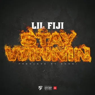 Stay Winnin' by Lil Fiji