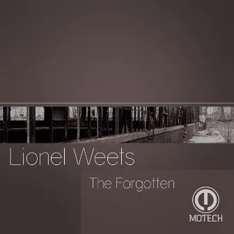 The Forgotten by Lionel Weets