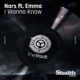 I Wanna Know (feat. Emma) by Nars