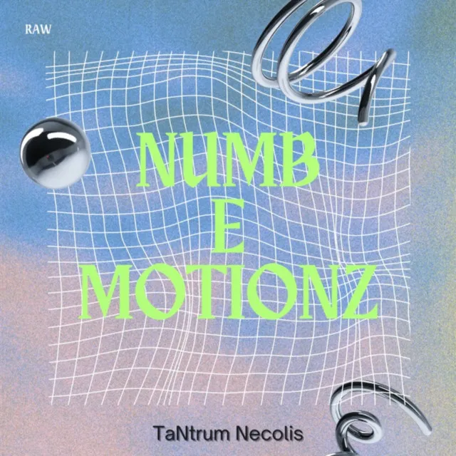 Numb E Motionz [Raw Version]