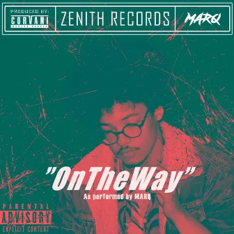 ON THE WAY by MARQ