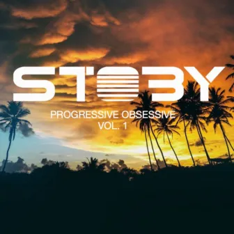 Progressive Obsessive, Vol. 1 (DJ Mix) by Stoby