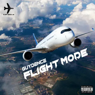 Flight Mode by Guydence