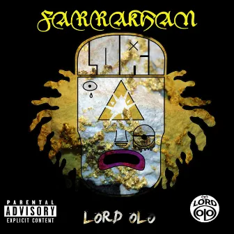 Farrakhan by Lord OLO