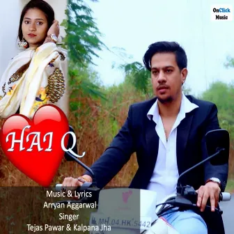 Hai Q by Tejas Pawar