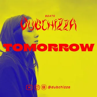 Tomorrow by Dubchizza