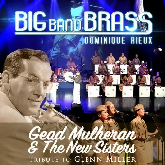 Tribute to Glenn Miller (Live) by Big Band Brass