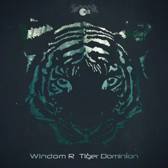 Tiger Dominion by Windom R