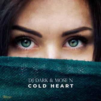 Cold Heart by Mose N