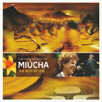 Miúcha: The Best of Live by Miúcha