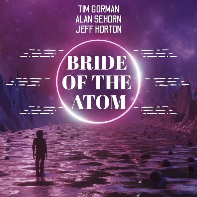 Bride Of The Atom