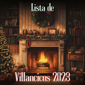 Lista de Villancicos 2023 by Lista Musical de Navidad 2023