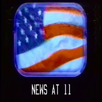 News at 11 by 猫 シ Corp.