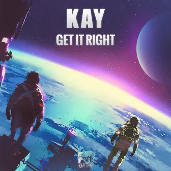 Get It Right by KAY