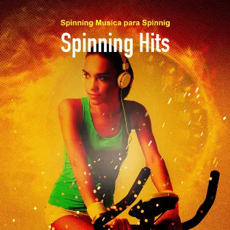 Spinning Hits by Spinning Musica para Spinnig