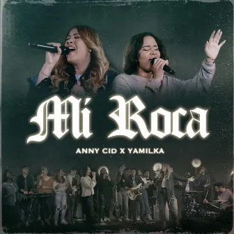 Mi Roca by Anny Cid