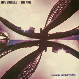 Five Bridges by The Nice