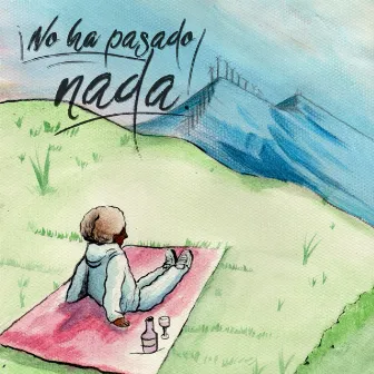 No Ha Pasado Nada by Jay Kendall