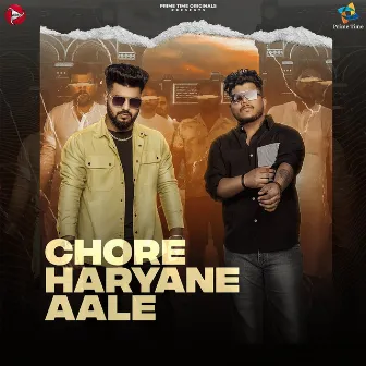 Chore Haryane Aale by The LeKhak