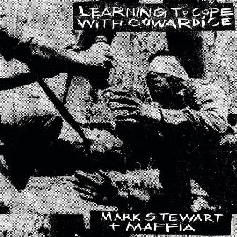 Learning to Cope With Cowardice by Mark Stewart