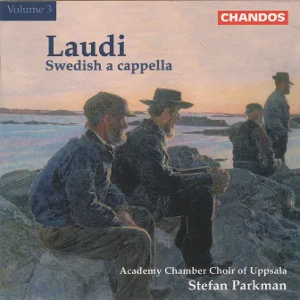 Swedish A Cappella, Vol. 3 by Academy Chamber Choir of Uppsala