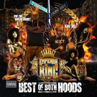 Best of Both Hoods by King Just