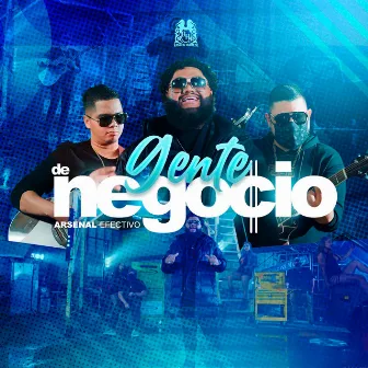 Gente De Negocio by Arsenal Efectivo