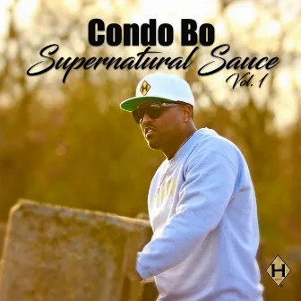 Supernatural Sauce Vol. 1 by Condo Bo