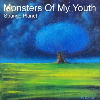 Monsters of My Youth by Strange Planet