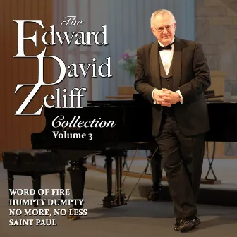 The Edward David Zeliff Collection Vol. 3 by Edward David Zeliff