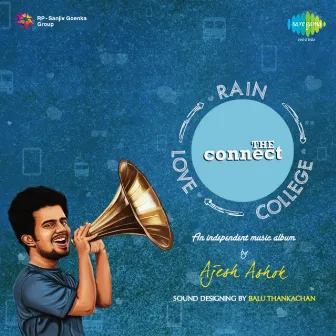 Rain College Love - The Connect by Ajesh Ashok