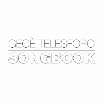 Songbook by Gegè Telesforo