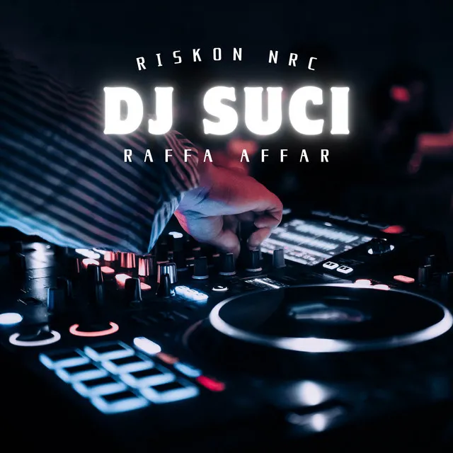 DJ Suci Dimana Kini Kau Berada - Remix