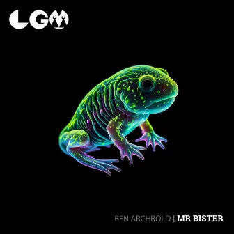 Mr Bister EP by Ben Archbold