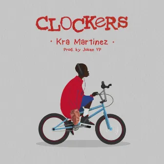 Clockers by Kra Martinez