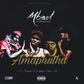 Amaphutha by MBzet