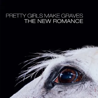 The New Romance (20th Anniversary Edition) by Pretty Girls Make Graves