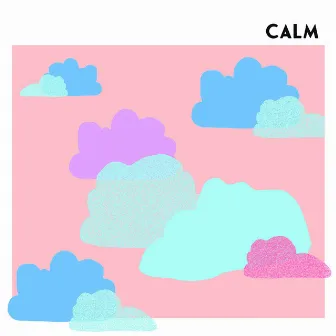 Calm by Dixon