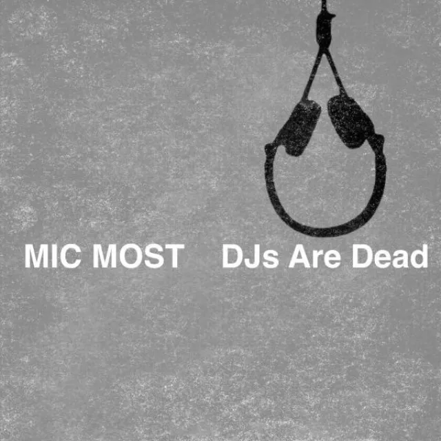 DJs Are Dead - Vocal Mix