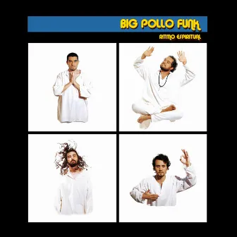 Ritmo Espiritual by Big Pollo