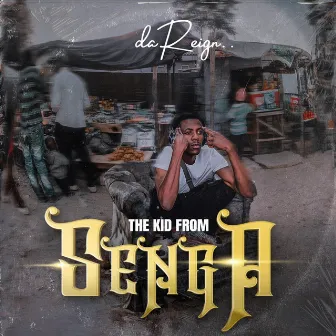 The Kid From Senga by daReign