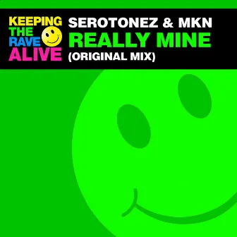 Really Mine by Serotonez