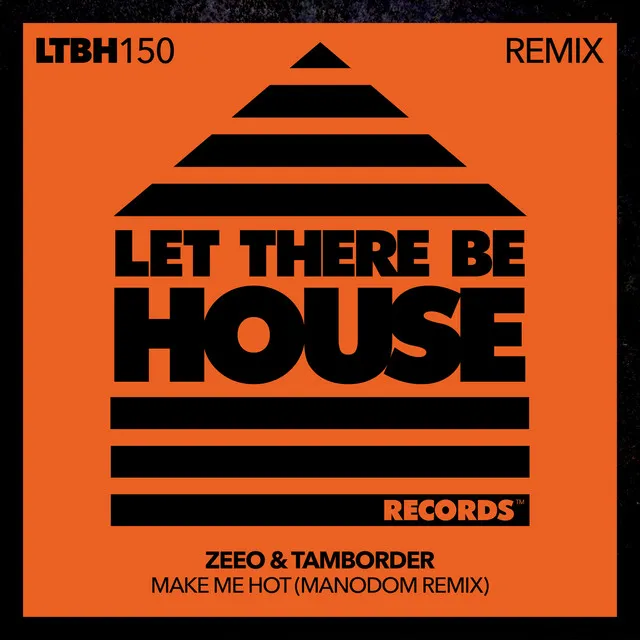 Make Me Hot - Manodom Remix