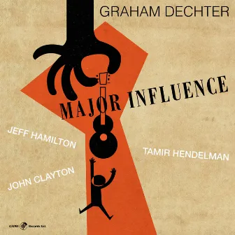 Major Influence by Graham Dechter