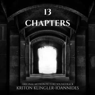 13 Chapters (Original Motion Picture Soundtrack) by Kriton Klingler-Ioannides