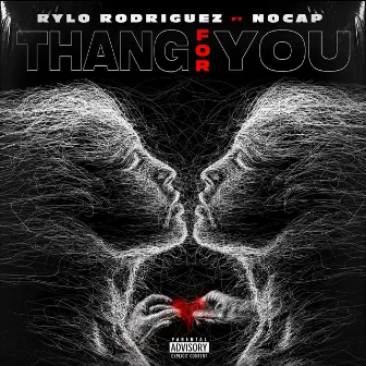 Thang For You (feat. No Cap) by Rylo Rodriguez