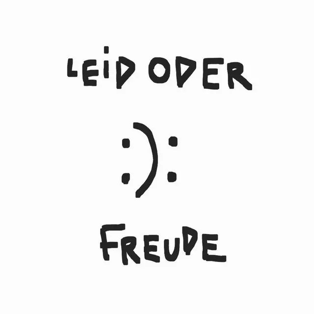 LEID ODER FREUDE