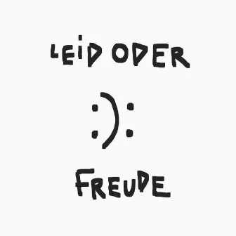 LEID ODER FREUDE by dirte333